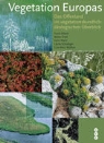 Walter Dietl, Frank Klötzli, Karin Marti, Cécile Schubiger, Cécile Schubiger-Bossard, Gian-Reto Walther... - Vegetation Europas