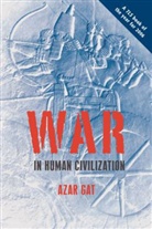 Azar Gat, Azar (Ezer Weitzman of National Security Gat, Azar (Ezer Weitzman Professor of National Security Gat, Gat Azar - War in Human Civilization