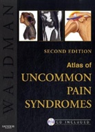 Steven D. Waldman - Atlas of Uncommon Pain Syndromes, w. CD-ROM
