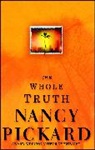 Nancy Pickard, Pickard Nancy - The Whole Truth