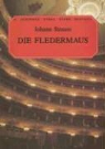 Johann Strauss, Johann (Sohn) Strauss, Johann/ Martin Strauss - Die Fledermaus Vocal Score