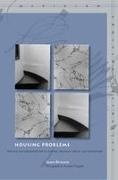 Susan Bernstein - Housing Problems Writing and Architecture in Goethe, Walpole, Freud, and Heidegger
