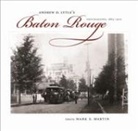 Mark E. (EDT)/ Lytle Martin, Mark E Martin, Mark E. Martin - Andrew D. Lytle's Baton Rouge