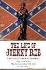 Bell Irvin Wiley, Bell Irvin/ Robertson Wiley - The Life of Johnny Reb