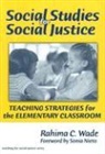 Rahima C Wade, Rahima C. Wade, Rahima C./ Nieto Wade, Rahima Carol Wade, William Ayers, Therese Quinn - Social Studies for Social Justice