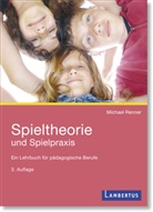 Michael Renner - Spieltheorie und Spielpraxis