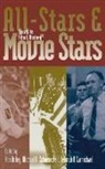 Ron (EDT)/ Schoenecke Briley, Ron Briley, Deborah A Carmichael, Deborah A. Carmichael, Michael K Schoenecke, Michael K. Schoenecke - All-Stars & Movie Stars