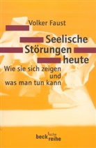 Volker Faust - Seelische Störungen heute