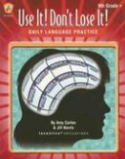 Amy Carlon, Amy/ Norris Carlon, Jill Norris - Use It! Don't Lose It! Daily Language Practice