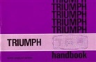 Brooklands Books Ltd., Brooklands Books Ltd - Triumph Tr6 Us Owner's Handbook