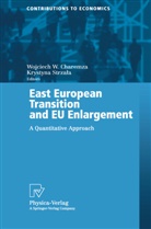 Wojciech W. Charemza, Strzala, Strzala, Krystyna Strzala, Wojciec W Charemza, Wojciech W Charemza - East European Transition and EU Enlargement