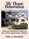 John J. Girschick - My Home Renovation