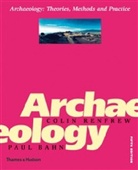 Paul Bahn, Paul G. Bahn, Colin Renfrew - Archaeology (5e ed.) : Theories Methods and Practice