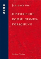 Bernhard H. Bayerlein, Horst Dähn, Ulrich Mählert, Hermann Weber - Jahrbuch für Historische Kommunismusforschung 2008