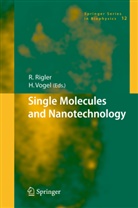 Rudol Rigler, Rudolf Rigler, VOGEL, Vogel, H. Vogel, Horst Vogel - Single Molecules and Nanotechnology