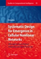 Radu Dogaru - Systematic Design for Emergence in Cellular Nonlinear Networks
