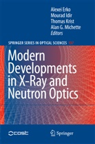 A. Erko, Alexei Erko, M. Idir, Moura Idir, Mourad Idir, T. Krist... - Modern Developments in X-Ray and Neutron Optics