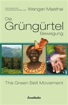 Wangari Maathai - Die Grüngürtel-Bewegung