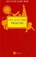 Fast alles über Frauen