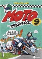 Holger Aue - MOTOmania. Bd.9