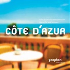 Kai Schwind, Iris Artajo, Ingrid Gloede, Matthias Keller, Maximilian Artajo, Sc... - Cote d'Azur, 1 Audio-CD (Hörbuch)