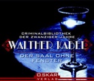 Walther Kabel, Kai Taschner - Saal ohne Fenster, 2 Audio-CDs (Livre audio)