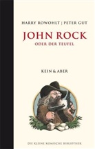 Peter Gut, Harry Rowohlt, Peter Gut, Peter (Illustr.) Gut - John Rock oder der Teufel