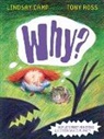 Lindsay Camp, Camp Lindsay, Tony Ross, Ross Tony, Tony Ross - Why?