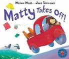 Miriam Moss, Jane Simmons, Jane Simmons - Matty Takes Off!
