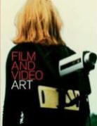 Stuart Comer, Stuart (EDT)/ Newman Comer, Sophie Howarth, Stuart Comer - Film and Video Art