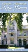 Colin M. Caplan - A Guide to Historic New Haven, Connecticut