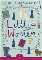 Louisa Alcott, Louisa May Alcott, Louise Rennison - Little Women