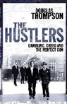 Douglas Thompson - The Hustlers