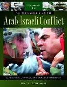 Spencer C. Tucker, Spencer C. Roberts Tucker, Spencer Roberts Tucker, Priscilla Roberts, Priscilla Mary Roberts, Roberts Priscilla... - Encyclopedia of the Arab-Israeli Conflict
