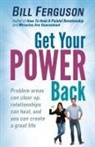 Bill Ferguson - Get Your Power Back