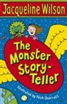 Jacqueline Wilson, Wilson Jacqueline, Nick Sharratt, Sharratt Nick - The Monster Story-Teller