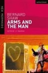 Bernard Shaw, George Bernard Shaw, J. P. Wearing - Arms and the Man