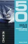 Dag Pike - 50 Ways to Improve Your Power Boat Driving