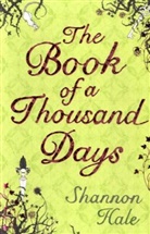 Shannon Hale - The Book of a Thousand Days