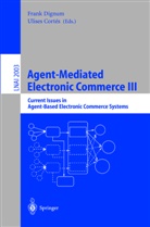 Cortes, Cortes, Ulises Cortes, Fran Dignum, Frank Dignum - Agent-Mediated Electronic Commerce III