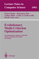 Carlos Coello Coello, Carlos A. Coello Coello, David Corne, Kalyanmo Deb, Kalyanmoy Deb, Lothar Thiele... - Evolutionary Multi-Criterion Optimization