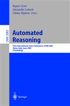 R. Gore, Rajeev Gore, A. Leitsch, Alexande Leitsch, Alexander Leitsch, T. Nipkow... - Automated Reasoning