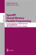 Rudol Eigenmann, Rudolf Eigenmann, J Voss, J Voss, Michael J. Voss - OpenMP Shared Memory Parallel Programming
