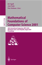 Petr Kolman, Ale Pultr, Ales Pultr, Jiri Sgall - Mathematical Foundations of Computer Science 2001
