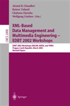 A. B. Chaudhri, Akmal B. Chaudhri, C. Djeraba, Chaban Djeraba, Chabane Djeraba, Wolfgang Lindner... - XML-Based Data Management and Multimedia Engineering - EDBT 2002 Workshops