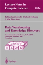 Yahiko Kambayashi, A Min Tjoa, Mukes Mohania, Mukesh Mohania, A Min Tjoa, Min A Tjoa - Data Warehousing and Knowledge Discovery