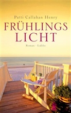 Patti Callahan Henry, Jan Balaz - Frühlingslicht