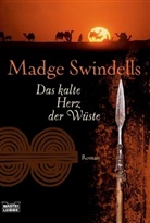 Madge Swindells - Das kalte Herz der Wüste