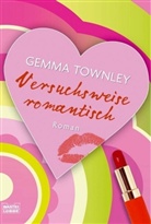Gemma Townley - Versuchsweise romantisch