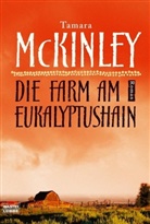 Tamara McKinley - Die Farm am Eukalyptushain